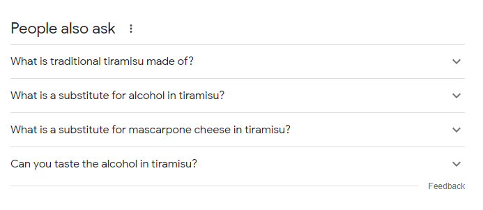 People also ask section of google for the search "how to make tiramisu"